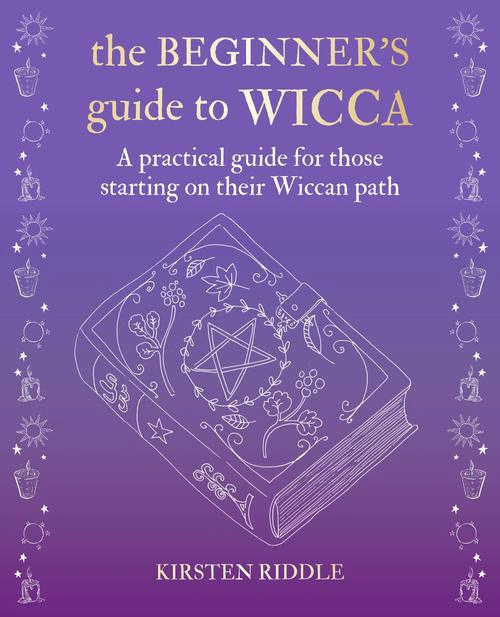 The Beginners Guide To Wicca